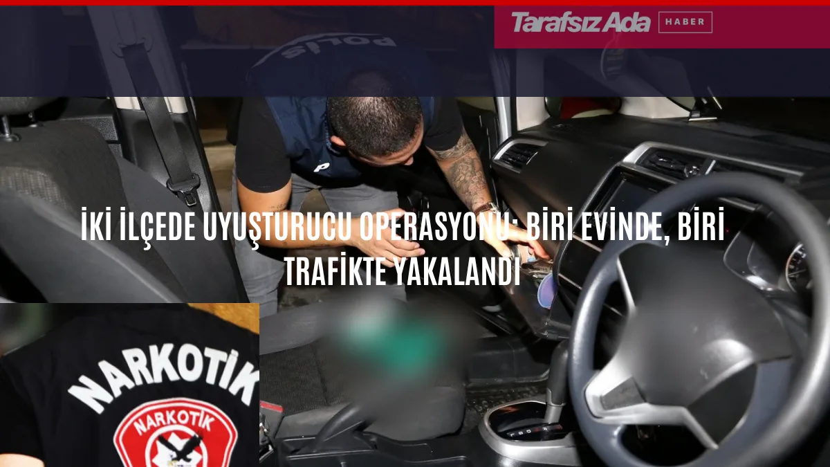 UYUŞTURUCU VE YÜKLÜ PARA ELE GEÇİRİLDİ
